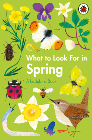 Cover of What to Look For in Spring