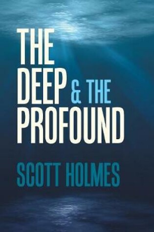 Cover of The Deep & the Profound