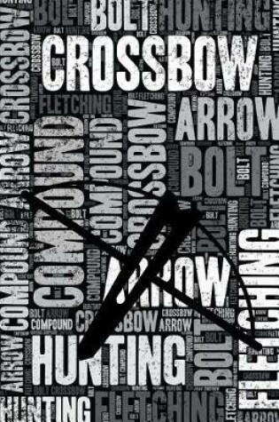 Cover of Crossbow Journal