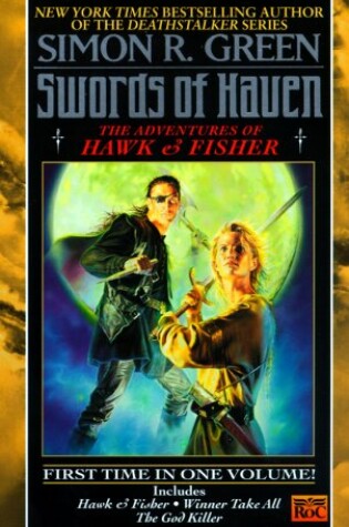 Cover of Swords of Haven: Hawk & Fisher; Winner Takes All; the God Killer