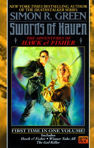 Cover of Swords of Haven: Hawk & Fisher; Winner Takes All; the God Killer
