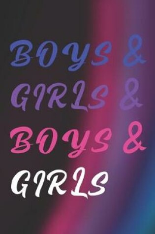 Cover of Boys & Girls & Boys & Girls.