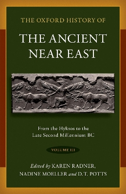 Book cover for The Oxford History of the Ancient Near East: Volume III