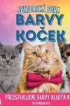 Book cover for Juniorsk� Duha, Barvy Koček