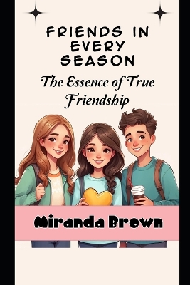 Book cover for Friends in Every Season