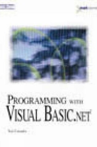 Cover of Programming with Visual Basic.NET