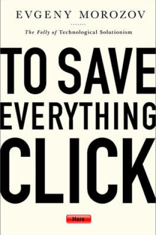 Cover of To Save Everything, Click Here