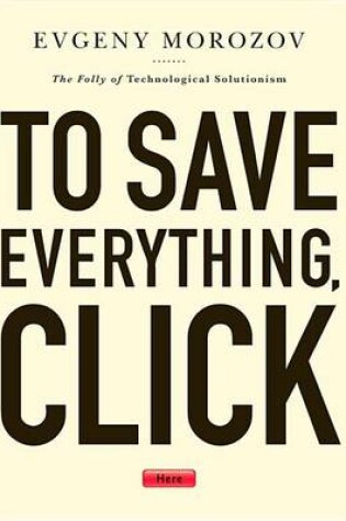 Cover of To Save Everything, Click Here