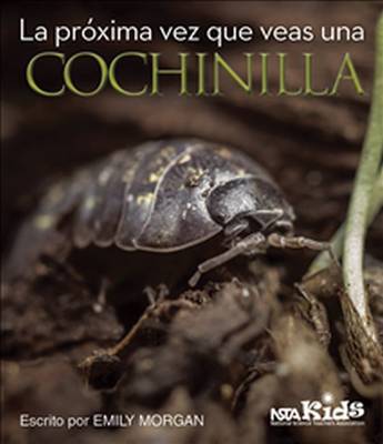 Book cover for La Proxima Vez Que Veas una Cochinilla