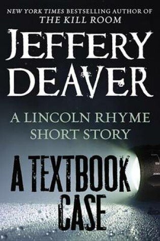 Cover of A Textbook Case (a Lincoln Rhyme Story)