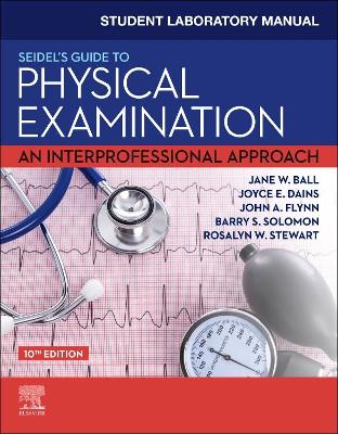 Book cover for Student Laboratory Manual for Seidel's Guide to Physical Examination E-Book