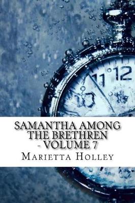 Book cover for Samantha Among the Brethren - Volume 7