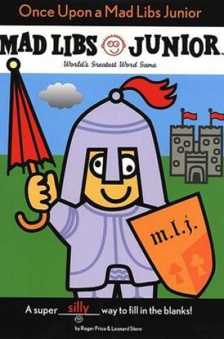 Cover of Once Upon a Mad Libs Junior