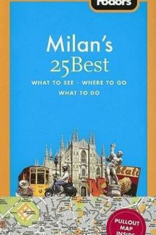 Cover of Fodor's Milan's 25 Best