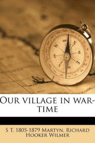 Cover of Our Village in War-Time