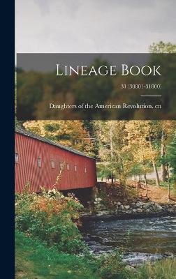 Book cover for Lineage Book; 31 (30001-31000)