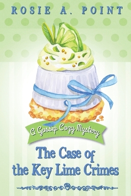 Book cover for The Case of the Key Lime Crimes