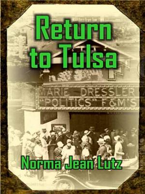 Book cover for Return to Tulsa, Tulsa Series, Book 4