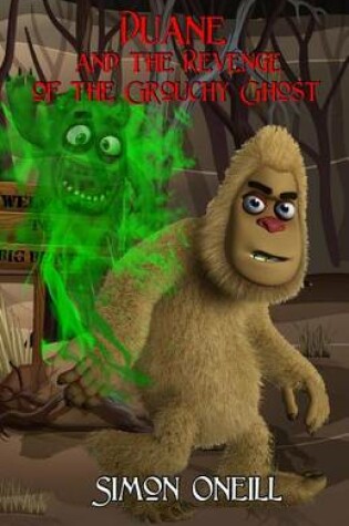 Cover of Duane and the Revenge of the Grouchy Ghost