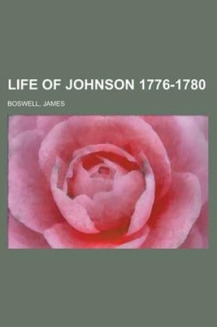 Cover of Life of Johnson, Volume 3 1776-1780