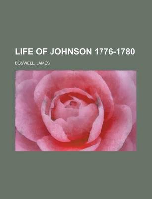 Book cover for Life of Johnson, Volume 3 1776-1780