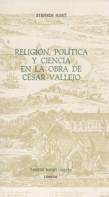 Book cover for Religion, Politica y Ciencia en la Obra de Cesar Vallejo