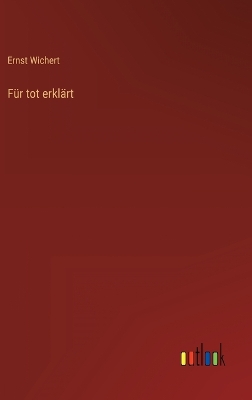 Book cover for Für tot erklärt