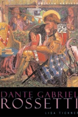 Cover of Dante Gabriel Rossetti (British Artists)