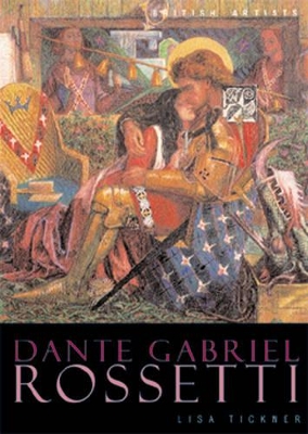 Book cover for Dante Gabriel Rossetti (British Artists)