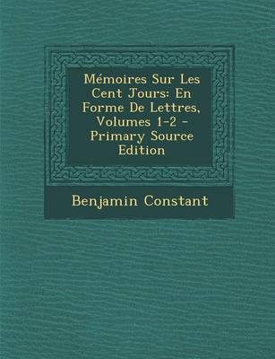 Book cover for Memoires Sur Les Cent Jours