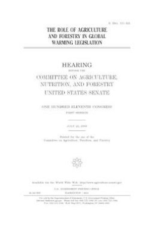 Cover of The role of agriculture and forestry in global warming legislation