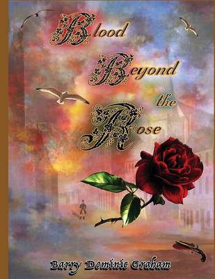 Book cover for Blood Beyond the Rose