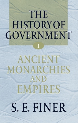 Book cover for Volume I: Ancient Monarchies and Empires