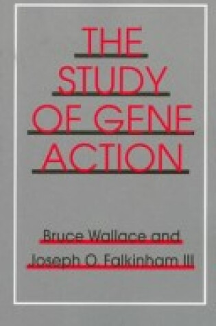 Cover of Study of Gene Action