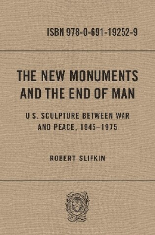 Cover of The New Monuments and the End of Man