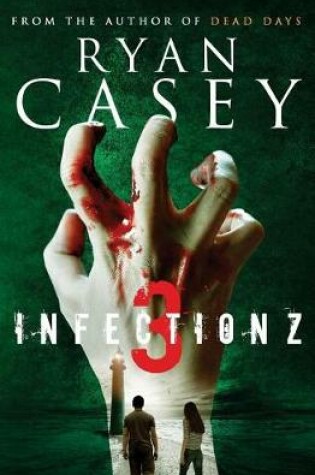 Cover of Infection Z 3