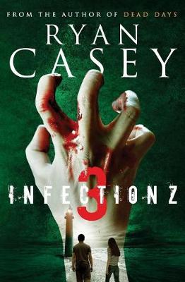 Book cover for Infection Z 3