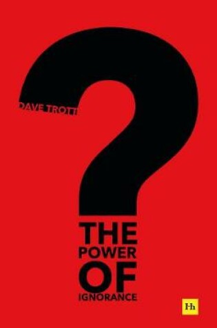 Cover of The Power of Ignorance