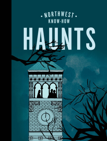 Book cover for Northwest Know-How: Haunts