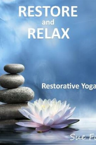 Cover of Restore and Relax