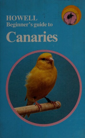 Book cover for Howell Beginners Guide Canaries