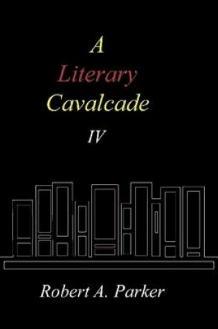 Cover of A Literary Cavalcade-IV