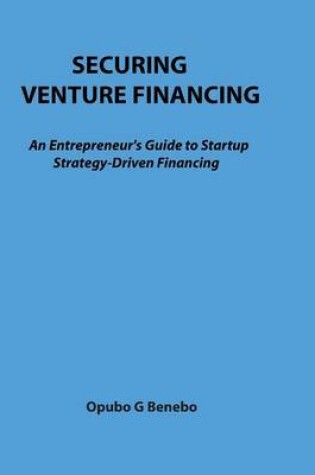 Cover of Securing Venture Financing