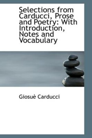 Cover of Selections from Carducci, Prose and Poetry
