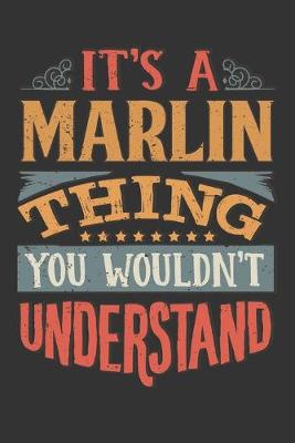 Book cover for Its A Marlin Thing You Wouldnt Understand