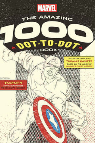 Cover of Marvel: The Amazing 1000 Dot-To-Dot Book