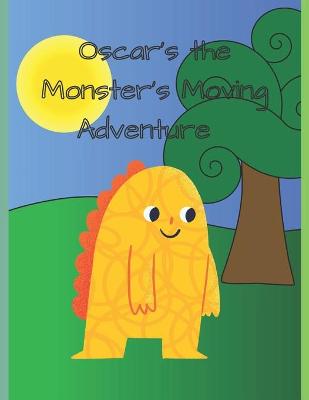 Book cover for Oscar The Monster's Moving Adventure