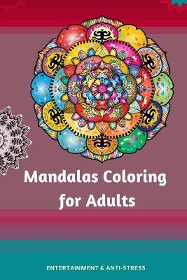 Book cover for Coloring Mandalas for Adults