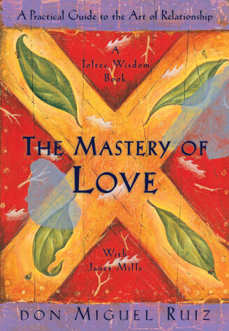 Book cover for The Mastery of Love