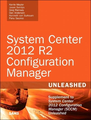 Book cover for System Center 2012 R2 Configuration Manager Unleashed